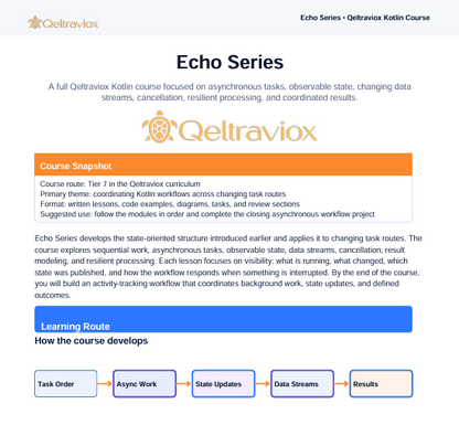 A digital course overview page for the Echo Series from Qeltraviox, detailing a full Qeltraviox Kotlin course. The page features a course description, a course snapshot with course objectives, and a learning route diagram showing steps from Task Order to Async Work, State Updates, Data Streams, and Results.